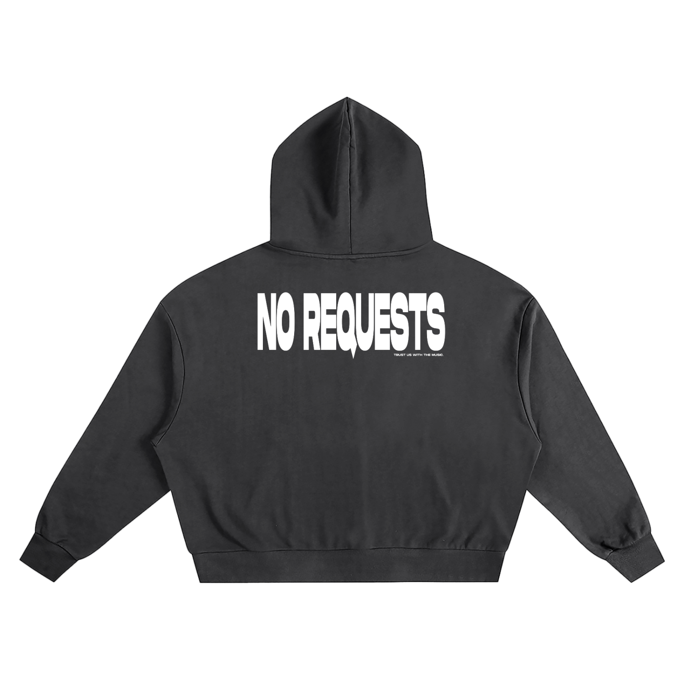 "No Requests" Boxy Hoodie